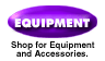Shop for equipment and accessories
